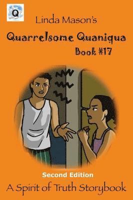 Linda C Mason, Nona J Mason - Quarrelsome Quaniqua Second Edition, Häftad. Tillgänglighet: Lägg i varukorg
