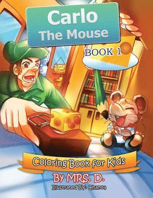D. - Carlo the Mouse: Coloring & Activity Kids Book 1, Häftad. Tillgänglighet: Lägg i varukorg