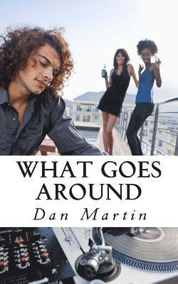 Dan Martin - What Goes around, Häftad. Tillgänglighet: Lägg i varukorg