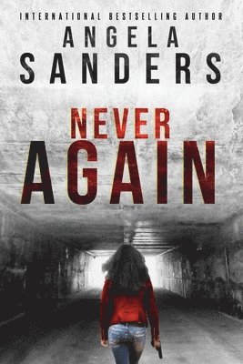 Angela Sanders - Never Again, Häftad