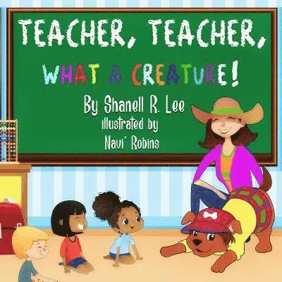 Shanell Lee Ed S. - Teacher, Teacher, What a Creature!, Häftad. Tillgänglighet: Lägg i varukorg