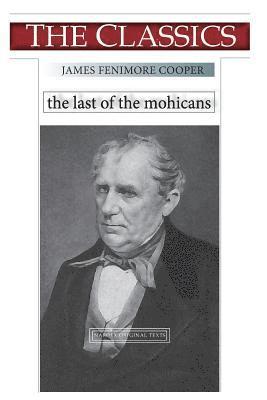 James Fenimore Cooper, Narthex - James Fenimore Cooper, The Last of the Mohicans, Häftad