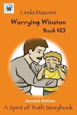 Linda C Mason, Nona Mason - Worrying Winston Second Edition, Häftad. Tillgänglighet: Lägg i varukorg