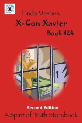 Linda C Mason, Nona J Mason - X-Con Xavier Second Edition, Häftad. Tillgänglighet: Lägg i varukorg