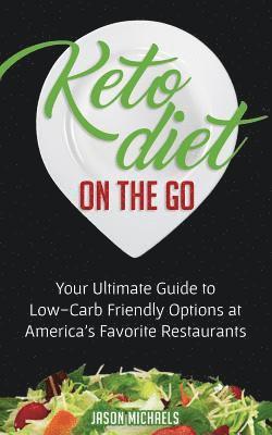 Jason Michaels - Keto Diet on the Go, Häftad