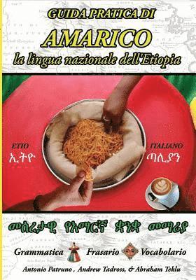 Andrew Tadross, Abraham Teklu - Guida Pratica di Amarico: La lingua nazionale dell'Etiopia, Häftad