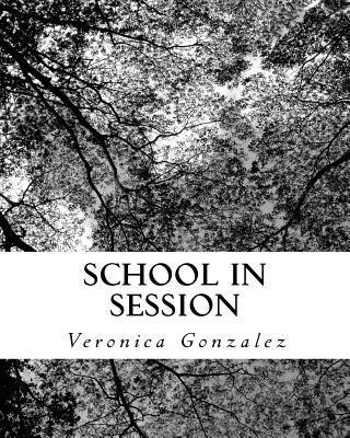 Veronica Gonzalez - School in Session, Häftad. Tillgänglighet: Lägg i varukorg