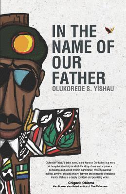 Olukorede Yishau - In The Name Of Our Father, Häftad. Tillgänglighet: Lägg i varukorg