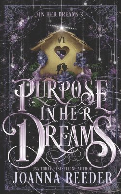 Joanna Reeder - Purpose In Her Dreams, Häftad. Tillgänglighet: Lägg i varukorg