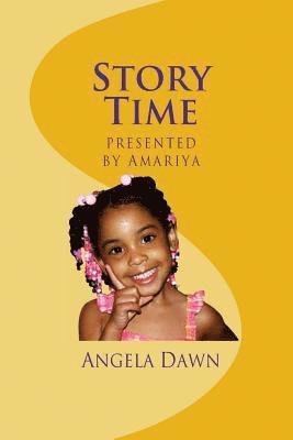 Angela Dawn - Story Time: Presented by Amariya, Häftad. Tillgänglighet: Lägg i varukorg