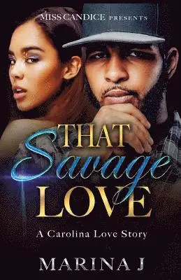 Marina J - That Savage Love, Häftad. Tillgänglighet: Lägg i varukorg