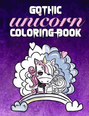 Annie Clemens - Gothic Unicorn Coloring Book: Stress Relief for Angsty Teen Unicorns with Attitude, Häftad