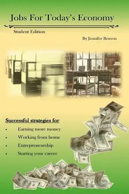 Jennifer Benson - Jobs For Today's Economy: A Working Manual, Student Edition, Häftad. Tillgänglighet: Lägg i varukorg