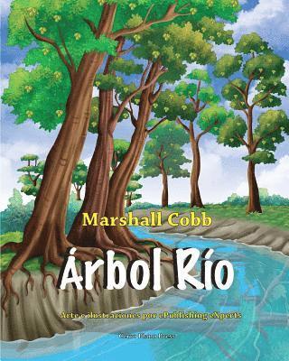 Marshall Cobb - Árbol Río (Spanish Edition), Häftad. Tillgänglighet: Lägg i varukorg