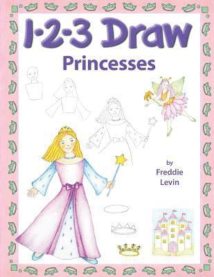 Freddie Levin - 123 Draw Princesses: A step by step drawing guide for young artists, Häftad. Tillgänglighet: Lägg i varukorg