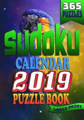 Isabella Lopez - Sudoku Calendar 2019 Puzzle Book Large Print (365 Puzzles): 2 Puzzles per Page. 1 Sudoku Puzzle for Every Day of the Year. The Ultimate Brain Stimulat, Häftad. Tillgänglighet: Lägg i varukorg