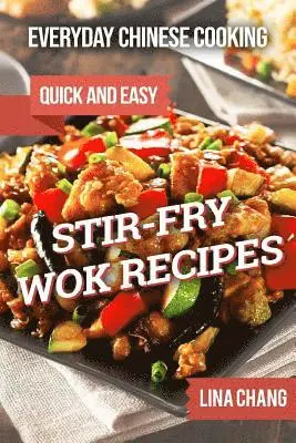 Lina Chang - Everyday Chinese Cooking, Häftad. Tillgänglighet: Lägg i varukorg