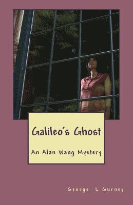 George L. Gurney - Galileo's Ghost: An Alan Wang Mystery, Häftad. Tillgänglighet: Lägg i varukorg