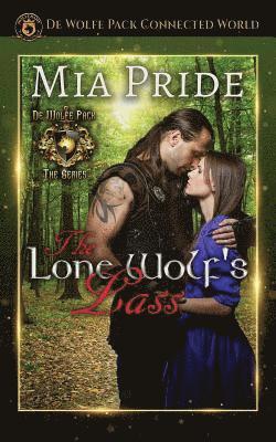 Mia Pride - The Lone Wolf's Lass, Häftad. Tillgänglighet: Lägg i varukorg
