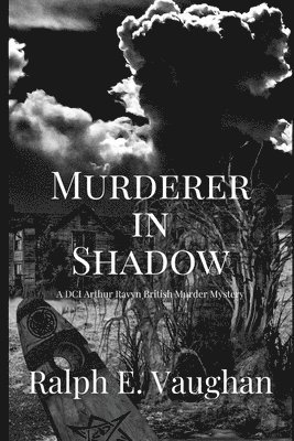 Ralph E Vaughan - Murderer in Shadow, Häftad. Tillgänglighet: Lägg i varukorg