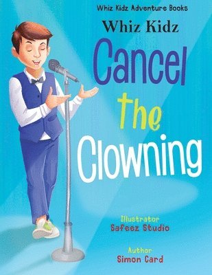 Simon Card - Whiz Kidz Cancel the Clowning, Häftad. Tillgänglighet: Lägg i varukorg