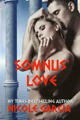 Nicole Garcia - Somnus' Love, Häftad. Tillgänglighet: Lägg i varukorg