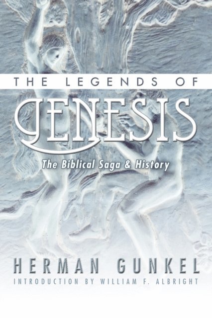 Hermann Gunkel - Legends of Genesis, E-bok