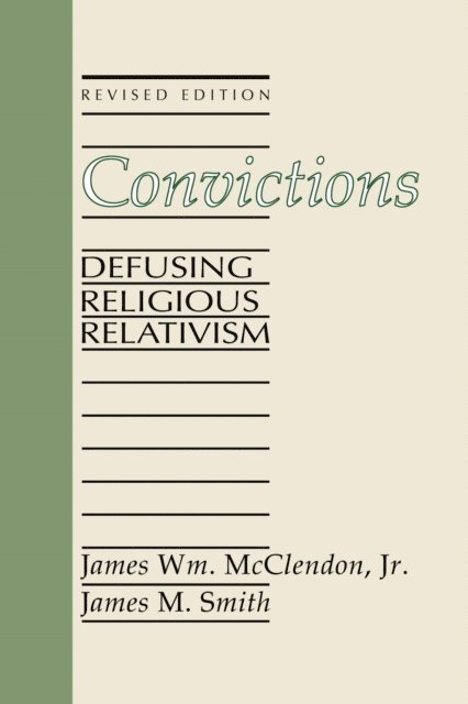 James M. Smith, James Wm. McClendon - Convictions, E-bok