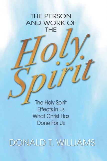 Don Williams - Person and Work of the Holy Spirit, E-bok