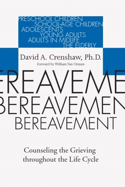 David A. Crenshaw - Bereavement, E-bok