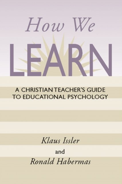 Ron Habermas, Klaus Issler - How We Learn, E-bok