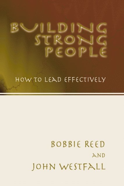John Westfall, Bobbie Reed - Building Strong People, E-bok