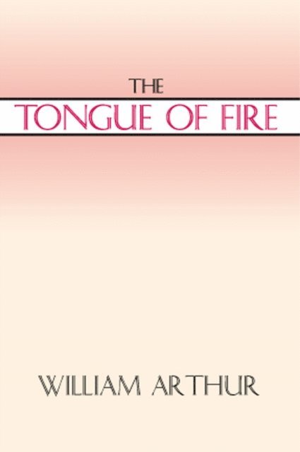 William Arthur - Tongue of Fire, E-bok