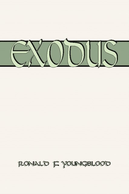 Ronald Youngblood - Exodus, E-bok