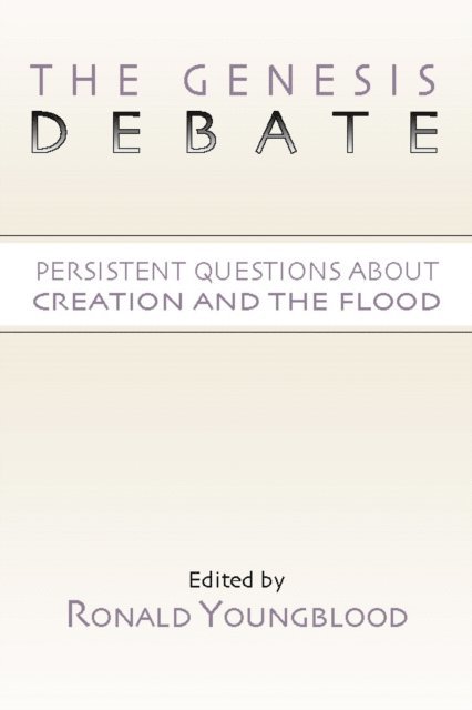 Ronald Youngblood - Genesis Debate, E-bok