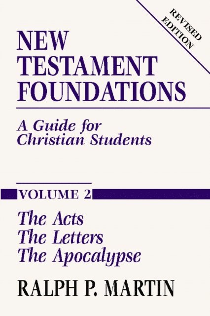 Ralph P. Martin - New Testament Foundations, Vol. 2, E-bok