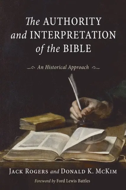 Donald K. McKim, Jack Rogers - Authority and Interpretation of the Bible, E-bok. Tillgänglighet: Lägg i varukorg