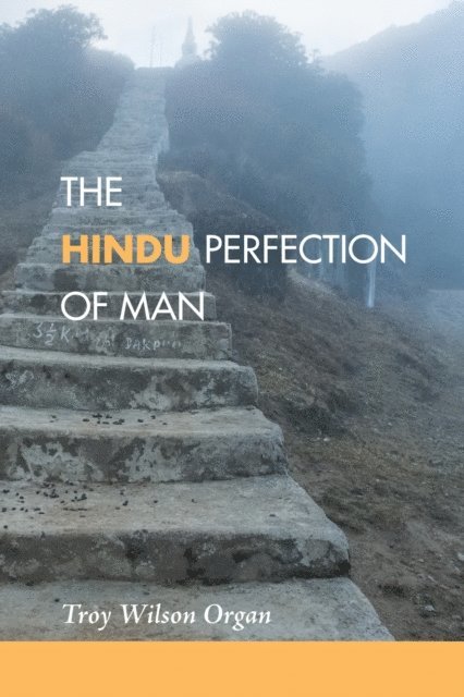 Troy W. Organ - Hindu Quest for the Perfection of Man, E-bok