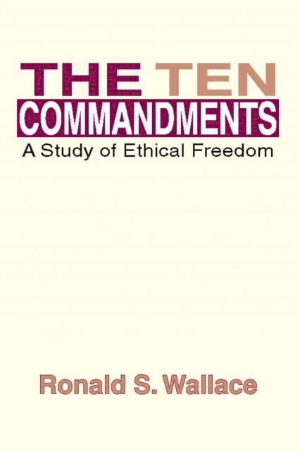 Ronald Wallace - Ten Commandments, E-bok