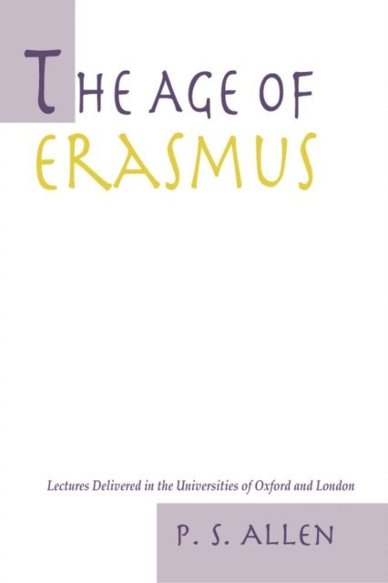 P.S. Allen - Age of Erasmus, E-bok