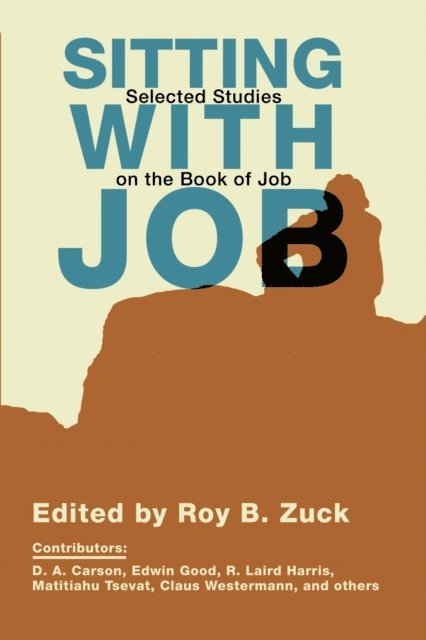 Roy B. Zuck - Sitting with Job, E-bok