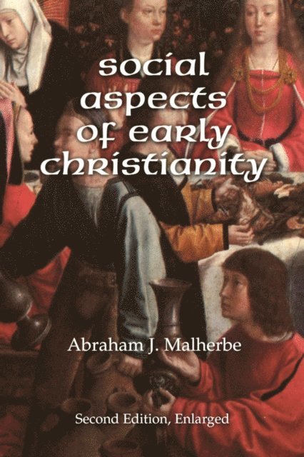 Abraham J. Malherbe - Social Aspects of Early Christianity, Second Edition, E-bok