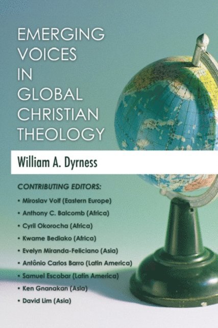 William Dyrness - Emerging Voices in Global Christian Theology, E-bok
