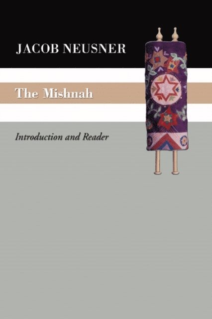 Jacob Neusner - Mishnah, E-bok