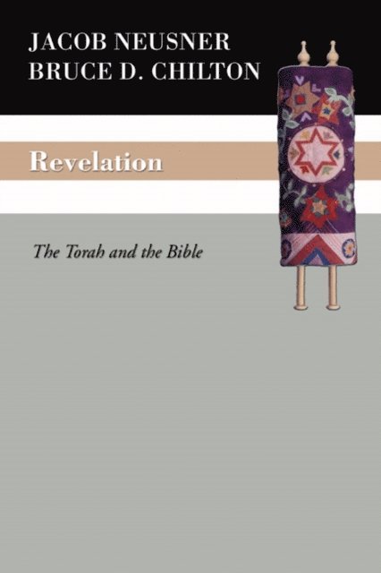 Bruce D. Chilton, Jacob Neusner - Revelation, E-bok