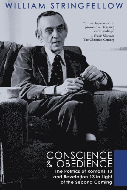 William Stringfellow - Conscience and Obedience, E-bok