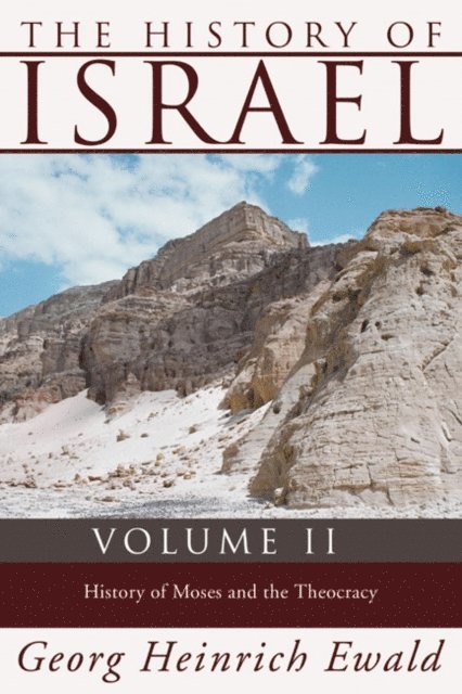 Georg Heinrich Ewald, Russell Martineau - History of Israel, Volume 2, E-bok