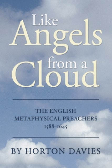 Horton Davies - Like Angels from a Cloud, E-bok