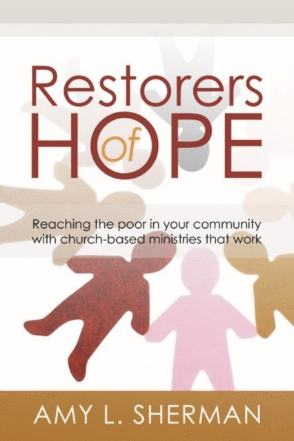 Amy L. Sherman - Restorers of Hope, E-bok
