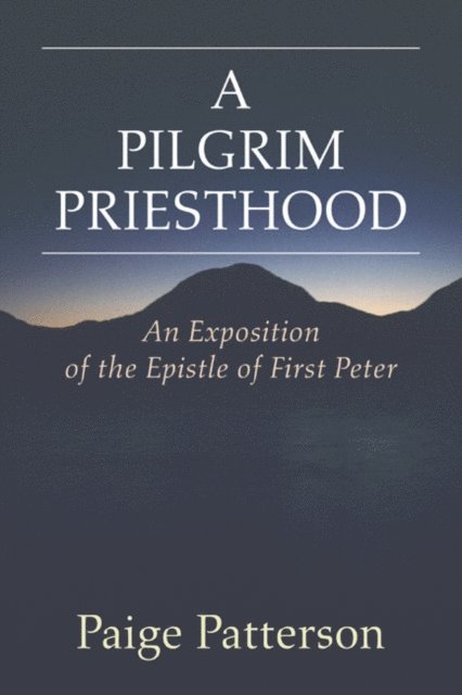 Paige Patterson - Pilgrim Priesthood, E-bok